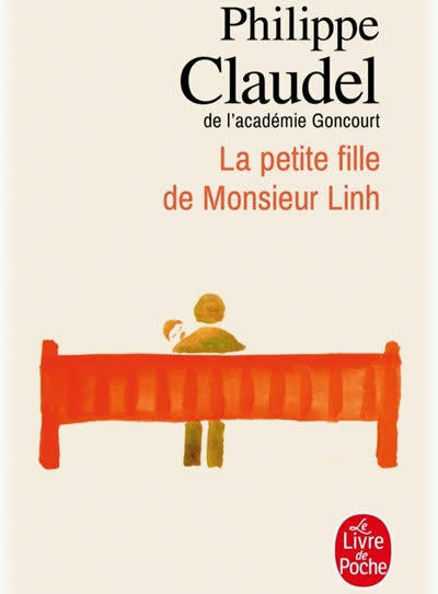 La Petite Fille de Monsieur Linh de Philippe Claudel